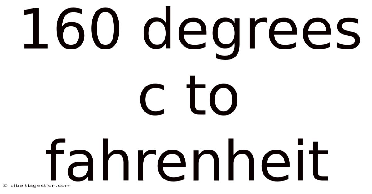 160 Degrees C To Fahrenheit