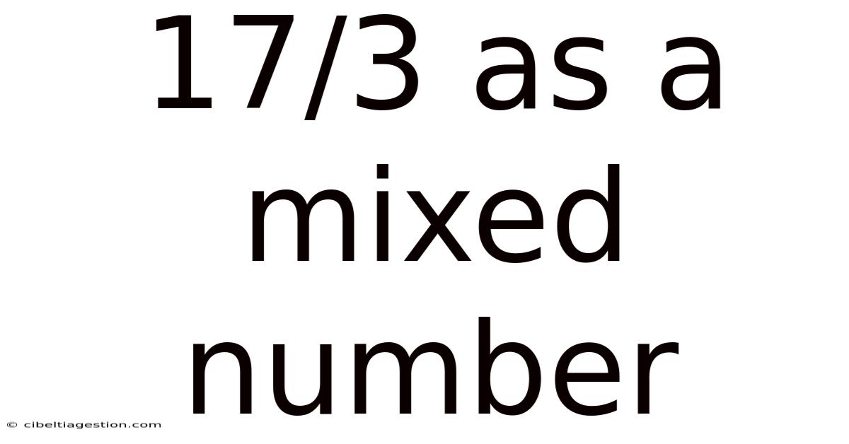 17/3 As A Mixed Number