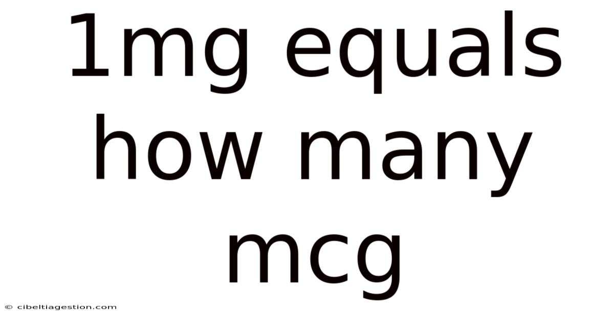 1mg Equals How Many Mcg