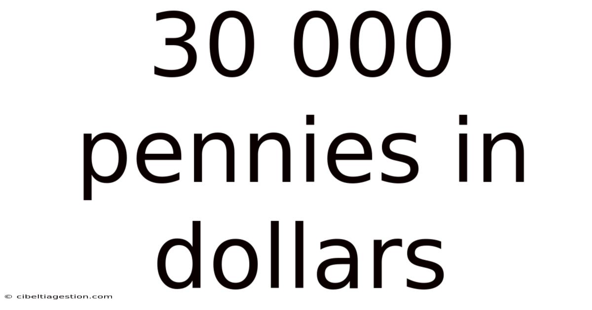30 000 Pennies In Dollars