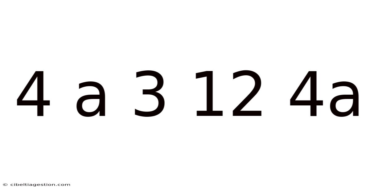 4 A 3 12 4a