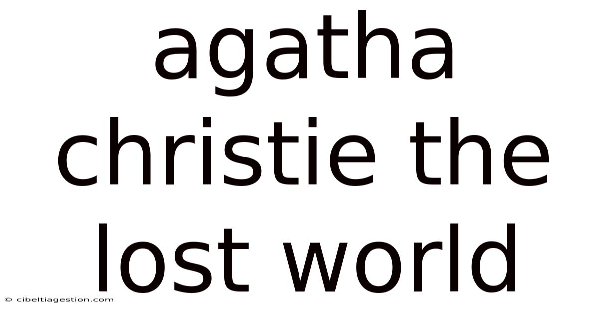 Agatha Christie The Lost World