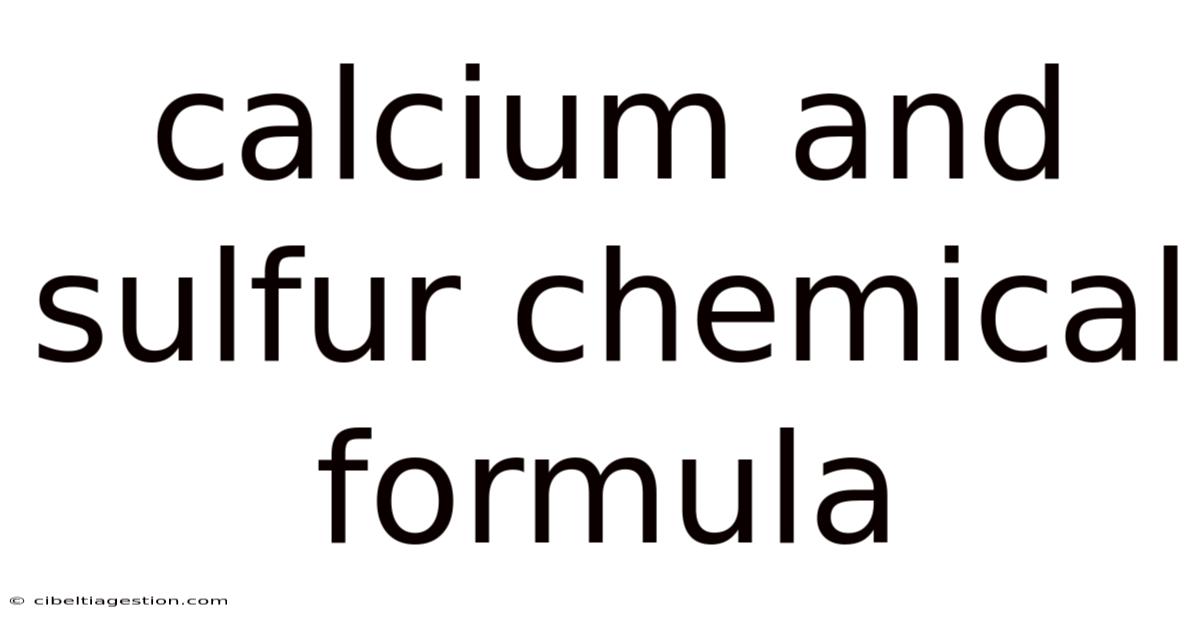 Calcium And Sulfur Chemical Formula