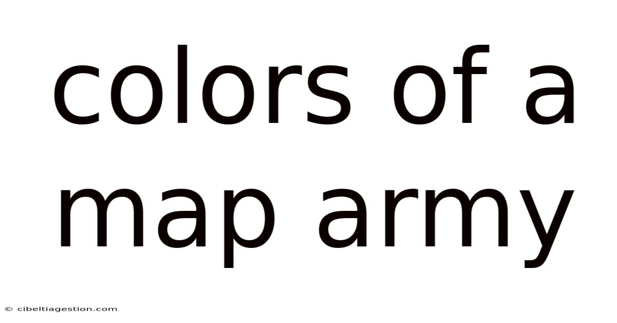 Colors Of A Map Army