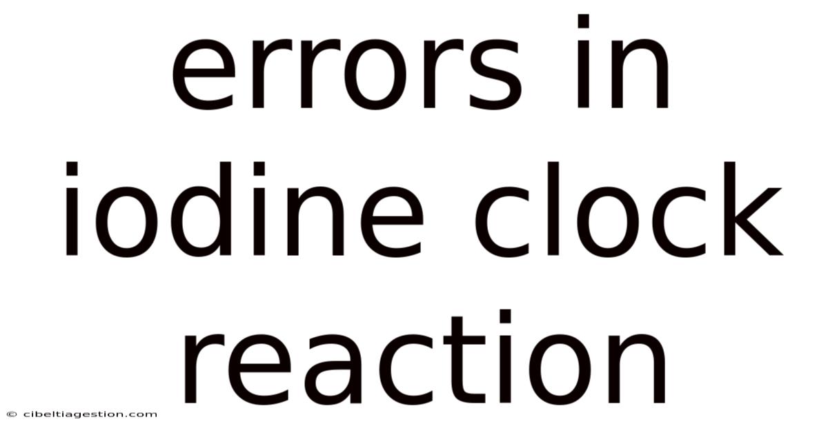 Errors In Iodine Clock Reaction