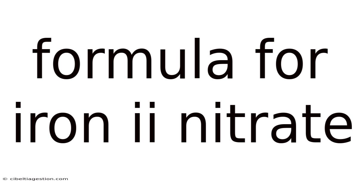 Formula For Iron Ii Nitrate