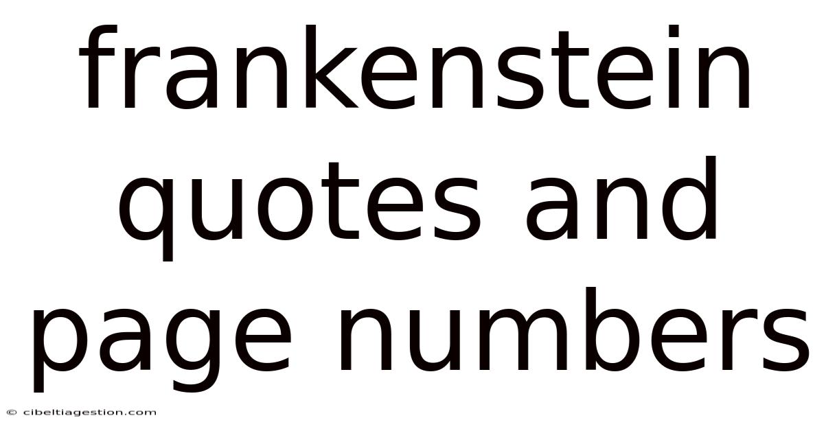 Frankenstein Quotes And Page Numbers