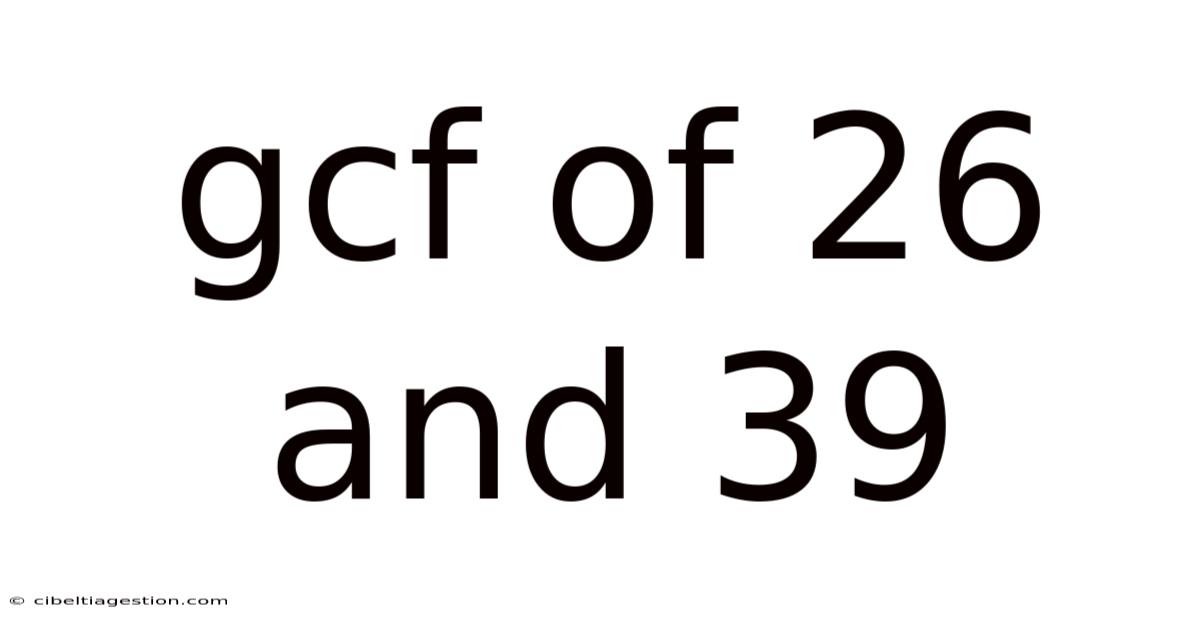Gcf Of 26 And 39