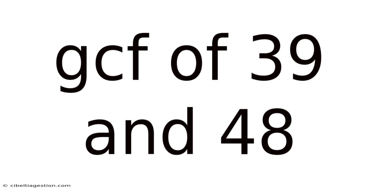 Gcf Of 39 And 48