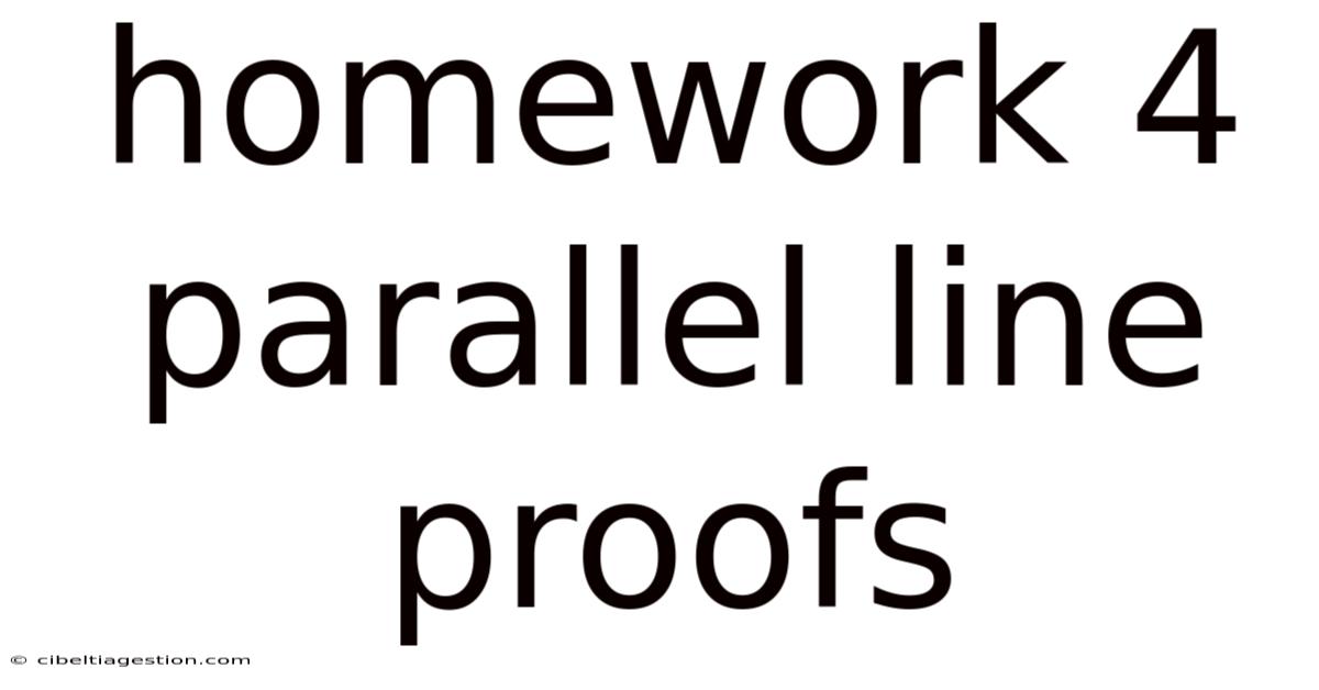 Homework 4 Parallel Line Proofs