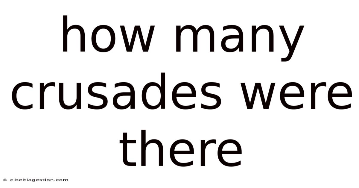 How Many Crusades Were There