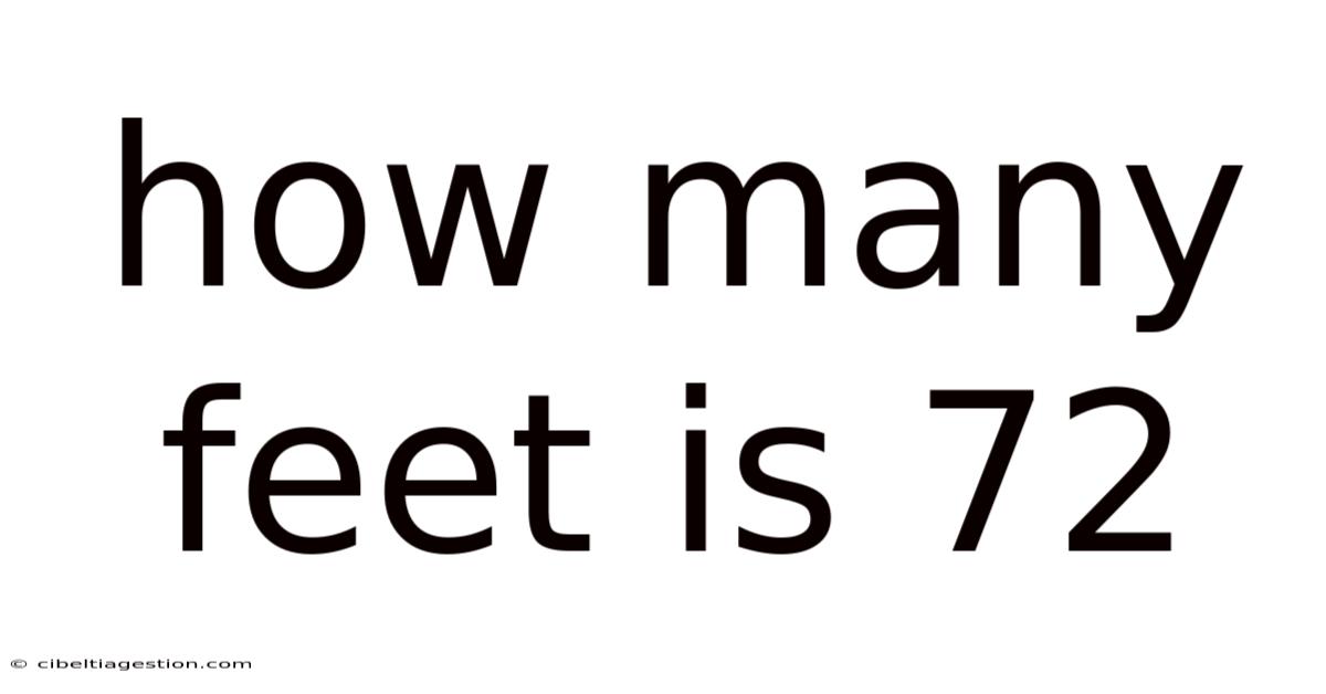 How Many Feet Is 72