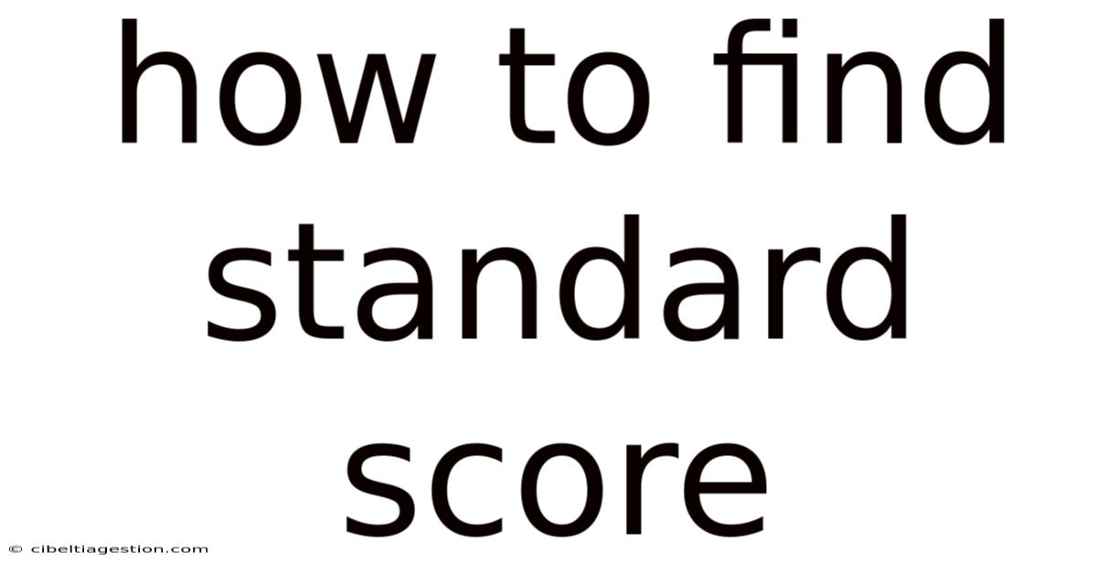 How To Find Standard Score