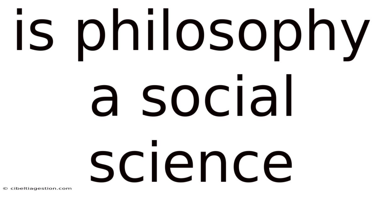 Is Philosophy A Social Science