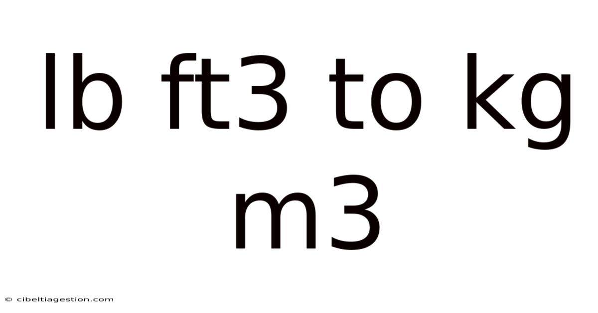 Lb Ft3 To Kg M3