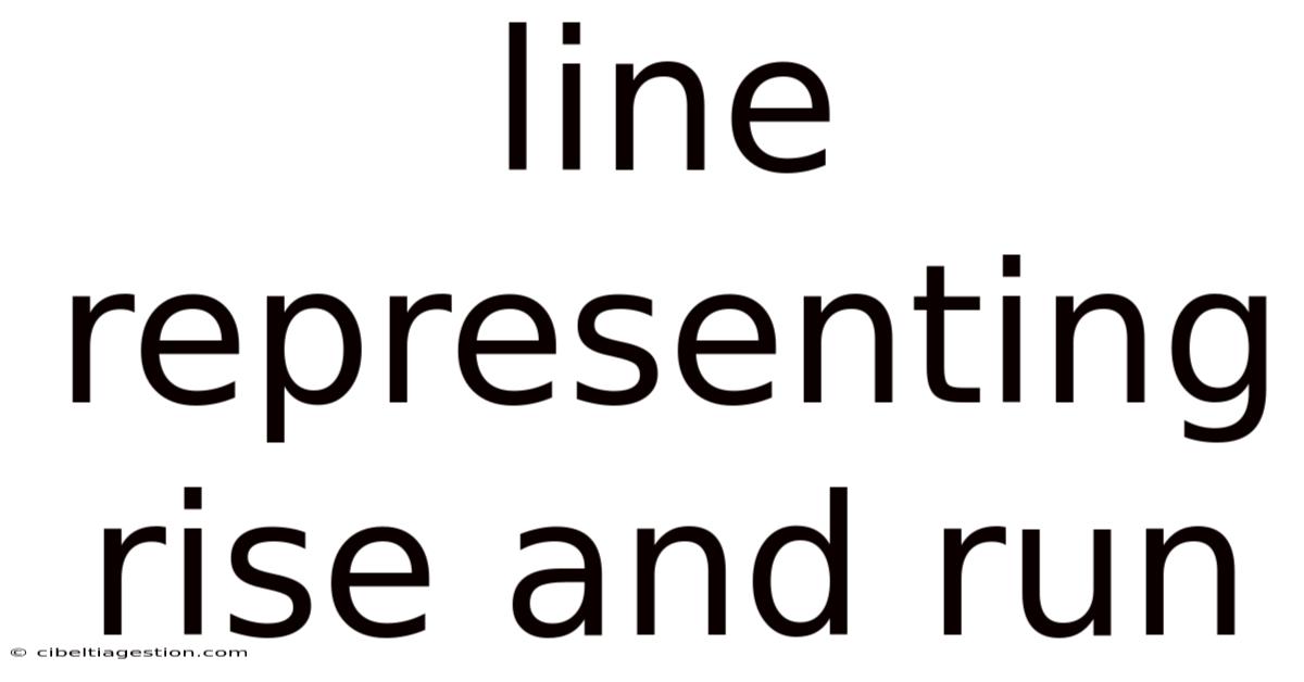 Line Representing Rise And Run