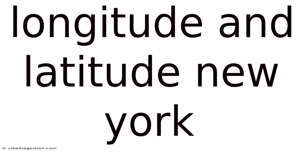 Longitude And Latitude New York
