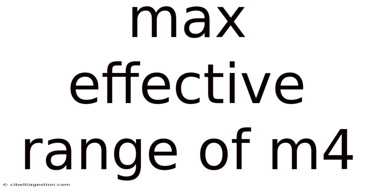 Max Effective Range Of M4