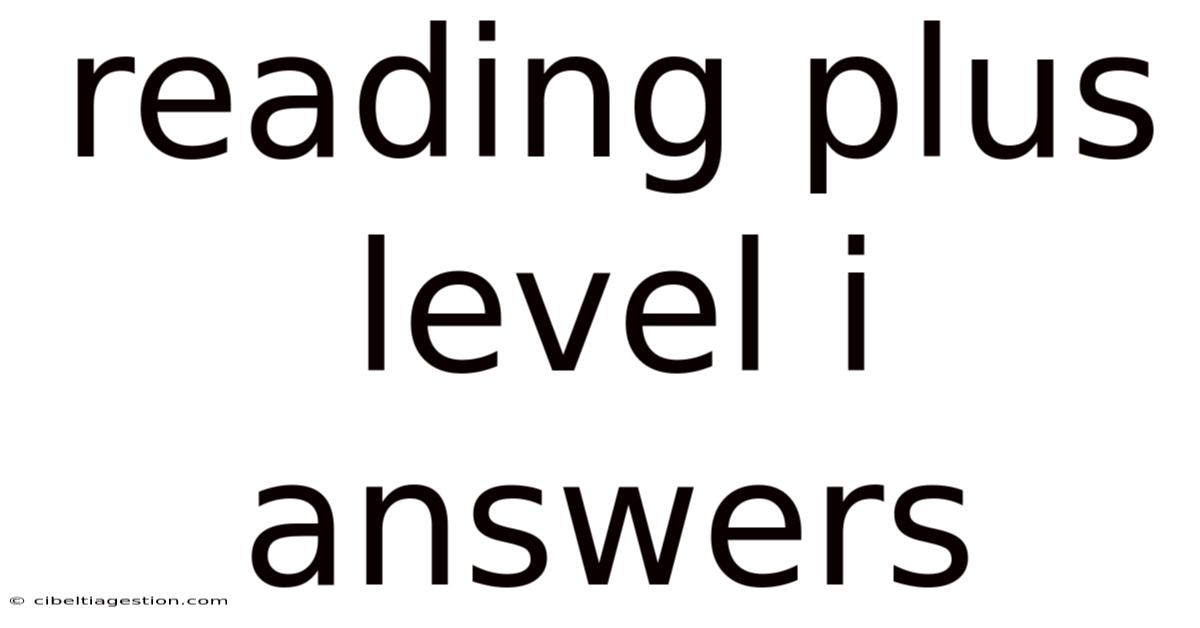 Reading Plus Level I Answers