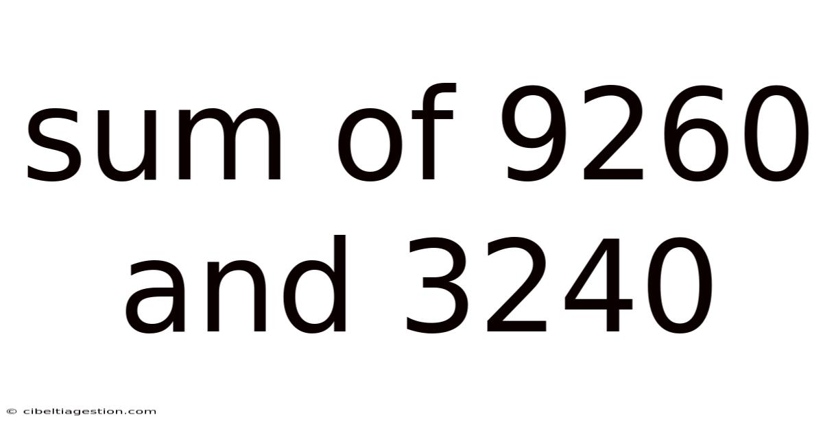 Sum Of 9260 And 3240