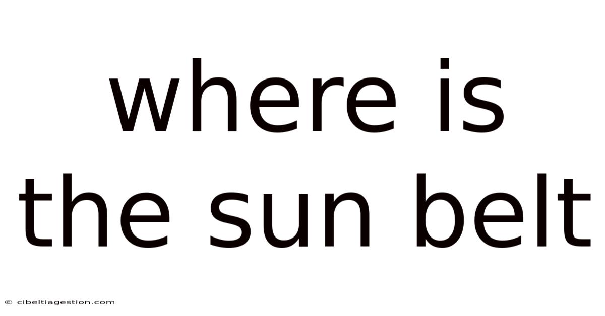 Where Is The Sun Belt